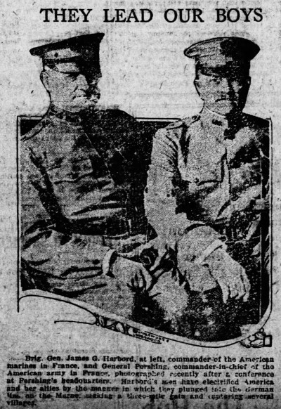 “THEY LEAD OUR BOYS” … Brigadier General James G. Harbord and General Pershing. (19 June 1918, The Saline Daily Union).